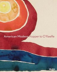 American Modern: Hopper to O'Keefe цена и информация | Книги об искусстве | kaup24.ee