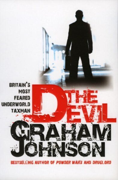 Devil: Britain's Most Feared Underworld Taxman hind ja info | Elulooraamatud, biograafiad, memuaarid | kaup24.ee