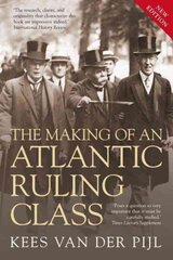 Making of an Atlantic Ruling Class 2nd edition цена и информация | Книги по социальным наукам | kaup24.ee