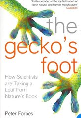 Geckos Foot: How Scientists are Taking a Leaf from Nature's Book hind ja info | Majandusalased raamatud | kaup24.ee
