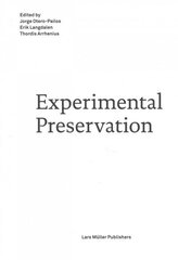 Experimental Preservation цена и информация | Книги по архитектуре | kaup24.ee