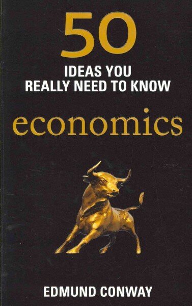 50 Economics Ideas You Really Need to Know цена и информация | Majandusalased raamatud | kaup24.ee