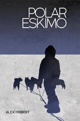 Polar Eskimo hind ja info | Reisiraamatud, reisijuhid | kaup24.ee