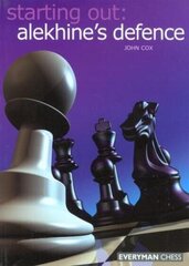 Starting Out: Alekhine Defence hind ja info | Tervislik eluviis ja toitumine | kaup24.ee