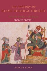 The History of Islamic Political Thought: From the Prophet to the Present, 2nd edition hind ja info | Usukirjandus, religioossed raamatud | kaup24.ee