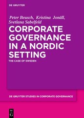 Corporate Governance in a Nordic Setting: The Case of Sweden цена и информация | Книги по экономике | kaup24.ee