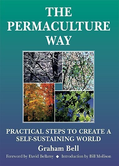 The Permaculture Way: Practical Steps to Create a Self-Sustaining World цена и информация | Ühiskonnateemalised raamatud | kaup24.ee