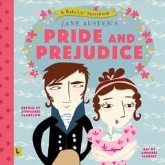 Pride and Prejudice: A BabyLit Storybook hind ja info | Väikelaste raamatud | kaup24.ee