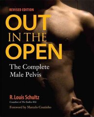 Out in the Open, Revised Edition: The Complete Male Pelvis hind ja info | Eneseabiraamatud | kaup24.ee