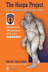 Hoopa Project, The: Bigfoot Encounters in California цена и информация | Самоучители | kaup24.ee