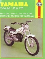 Yamaha TY50, 80, 125 & 175, 74 - 84, Haynes Repair Manual hind ja info | Reisiraamatud, reisijuhid | kaup24.ee