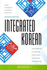 Integrated Korean: Beginning 1 2nd Revised edition цена и информация | Пособия по изучению иностранных языков | kaup24.ee