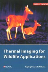 Thermal Imaging for Wildlife Applications цена и информация | Книги по социальным наукам | kaup24.ee