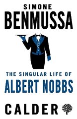 Singular Life of Albert Nobbs цена и информация | Рассказы, новеллы | kaup24.ee