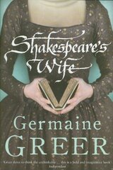 Shakespeare's Wife цена и информация | Биографии, автобиогафии, мемуары | kaup24.ee