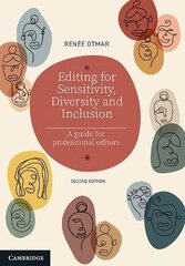 Editing for Sensitivity, Diversity and Inclusion: A Guide for Professional Editors 2nd Revised edition цена и информация | Пособия по изучению иностранных языков | kaup24.ee