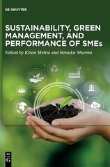 Sustainability, Green Management, and Performance of SMEs hind ja info | Majandusalased raamatud | kaup24.ee