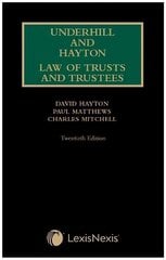 Underhill and Hayton Law of Trusts and Trustees, 20th edition hind ja info | Majandusalased raamatud | kaup24.ee
