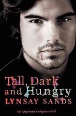 Tall, Dark & Hungry: Book Four hind ja info | Fantaasia, müstika | kaup24.ee