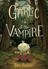 Garlic and the Vampire цена и информация | Книги для подростков и молодежи | kaup24.ee