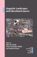 Linguistic Landscapes and Educational Spaces цена и информация | Энциклопедии, справочники | kaup24.ee