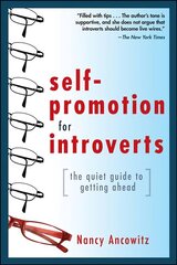 Self-Promotion for Introverts: The Quiet Guide to Getting Ahead hind ja info | Eneseabiraamatud | kaup24.ee