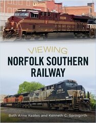 Viewing Norfolk Southern Railway цена и информация | Путеводители, путешествия | kaup24.ee