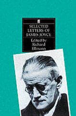 Selected Letters of James Joyce hind ja info | Elulooraamatud, biograafiad, memuaarid | kaup24.ee