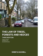 The Law of Trees, Forests and Hedges, 3rd edition hind ja info | Majandusalased raamatud | kaup24.ee