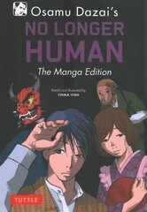 Osamu Dazai's No Longer Human: The Manga Edition цена и информация | Фантастика, фэнтези | kaup24.ee