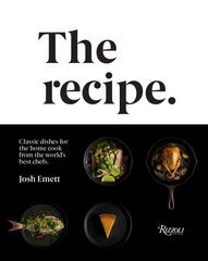 The Recipe: Classic dishes for the home cook from the world's best chefs hind ja info | Retseptiraamatud | kaup24.ee