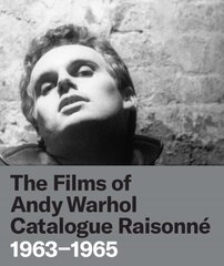 The Films of Andy Warhol Catalogue Raisonne: 1963-1965 hind ja info | Kunstiraamatud | kaup24.ee