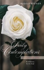 Daily Contemplations: Wisdom and Love. An Almanac for the Soul hind ja info | Usukirjandus, religioossed raamatud | kaup24.ee