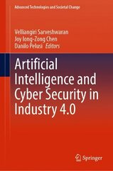 Artificial Intelligence and Cyber Security in Industry 4.0 hind ja info | Majandusalased raamatud | kaup24.ee