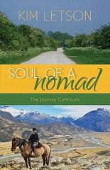 Soul Of A Nomad: The Journey Continues hind ja info | Reisiraamatud, reisijuhid | kaup24.ee