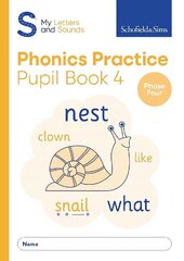 My Letters and Sounds Phonics Practice Pupil Book 4 hind ja info | Noortekirjandus | kaup24.ee