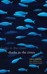 Sharks in the Rivers цена и информация | Поэзия | kaup24.ee