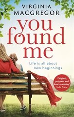You Found Me: New beginnings, second chances, one gripping family drama цена и информация | Фантастика, фэнтези | kaup24.ee