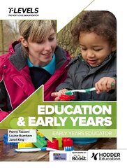 Education and Early Years T Level: Early Years Educator hind ja info | Noortekirjandus | kaup24.ee
