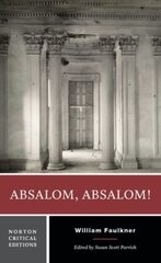 Absalom, Absalom!: A Norton Critical Edition hind ja info | Ajalooraamatud | kaup24.ee