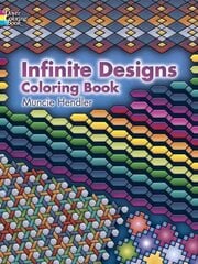 Infinite Designs Coloring Book hind ja info | Väikelaste raamatud | kaup24.ee