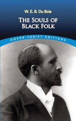 The Souls of Black Folk Revised ed. цена и информация | Рассказы, новеллы | kaup24.ee