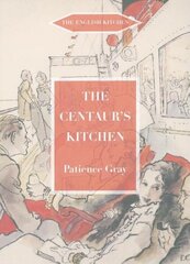 The Centaur's Kitchen hind ja info | Retseptiraamatud | kaup24.ee