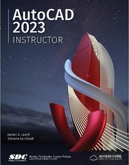 AutoCAD 2023 Instructor: A Student Guide for In-Depth Coverage of AutoCAD's Commands and Features цена и информация | Книги по экономике | kaup24.ee