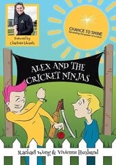 Alex and the Cricket Ninjas hind ja info | Noortekirjandus | kaup24.ee