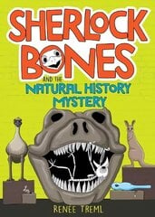 Sherlock Bones and the Natural History Mystery hind ja info | Noortekirjandus | kaup24.ee