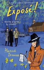 Vicky Hill Mystery: Exposé! цена и информация | Фантастика, фэнтези | kaup24.ee