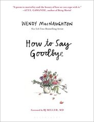 How to Say Goodbye hind ja info | Eneseabiraamatud | kaup24.ee