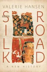 Silk Road: A New History цена и информация | Исторические книги | kaup24.ee