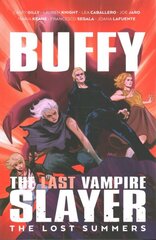Buffy the Last Vampire Slayer: The Lost Summer hind ja info | Fantaasia, müstika | kaup24.ee